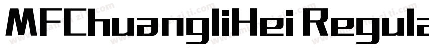 MFChuangliHei Regular字体转换